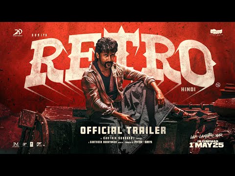 Retro - Trailer (Hindi) | Suriya | Pooja Hegde | Karthik Subbaraj | Santhosh Narayanan | T-Series
