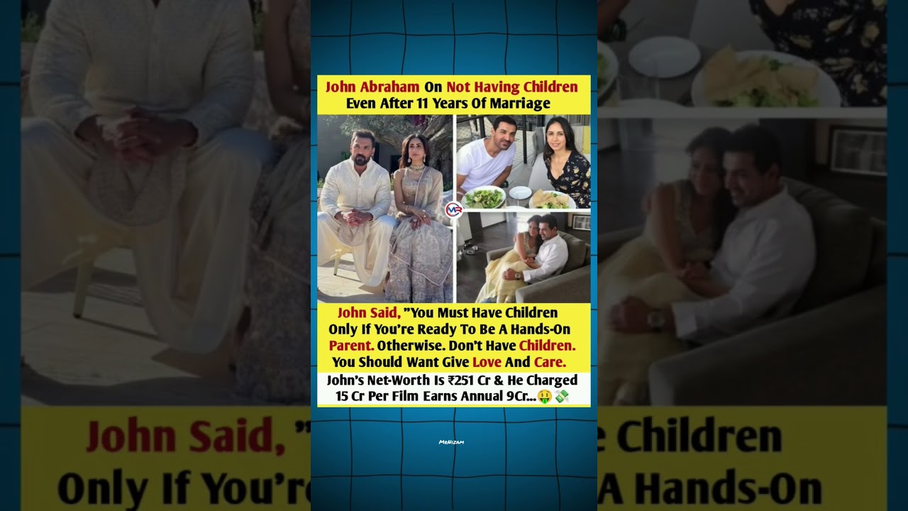 John Abraham Opens Up About Not Having Children After 11 Years of Marriage 🤔