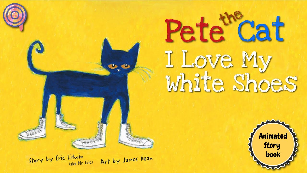 Pete the Cat: I Love My White Shoes | Read Aloud 📚