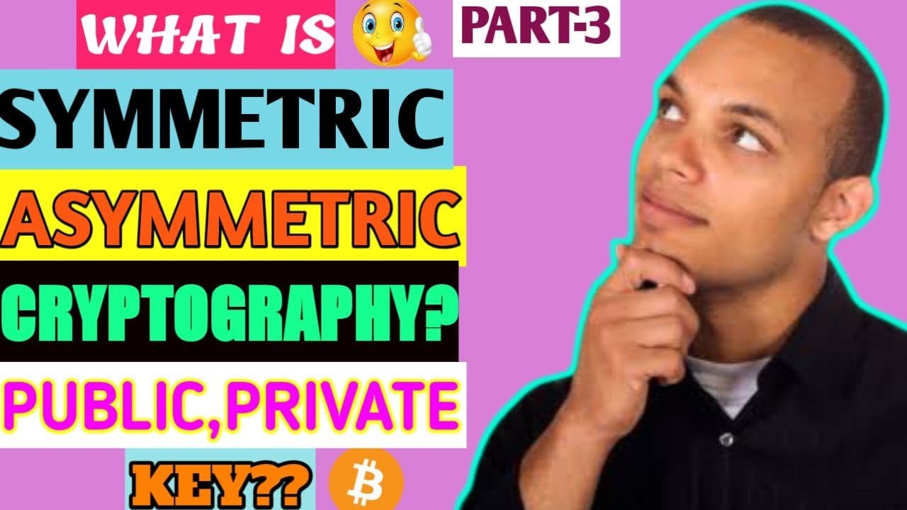 Understanding Symmetric & Asymmetric Cryptography: Private & Public Keys Explained 🔐