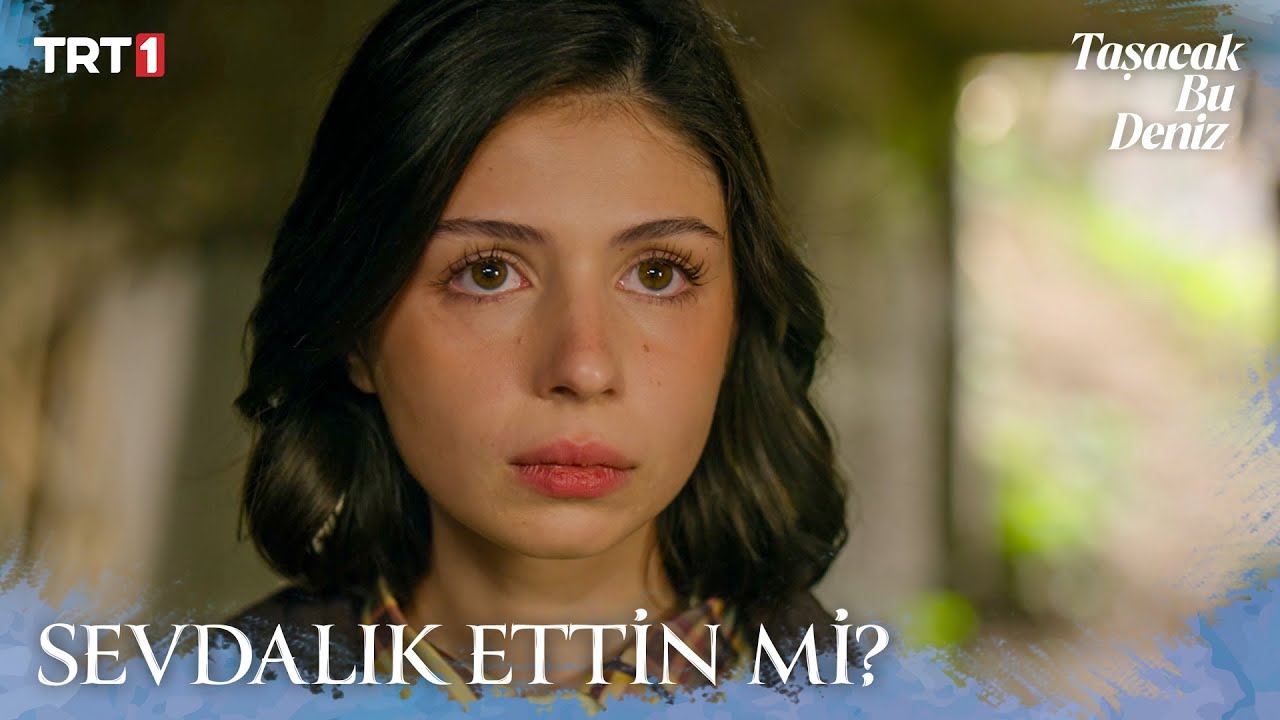 “Sen hiç sevdalık ettin mi?”  - Taşacak Bu Deniz 10. Bölüm X ETi Browni