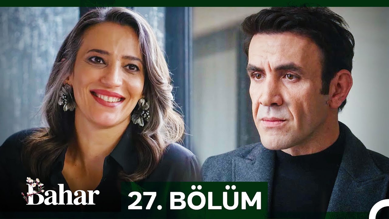 Bahar 27. Bölüm (3 Aralık 2024) 🎬