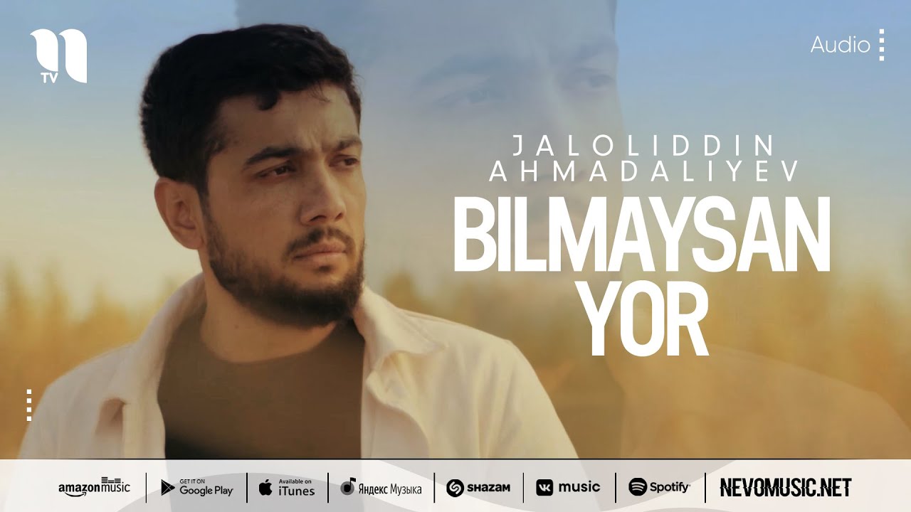 Jaloliddin Ahmadaliyev - Bilmaysan Yor (2022) 🎶