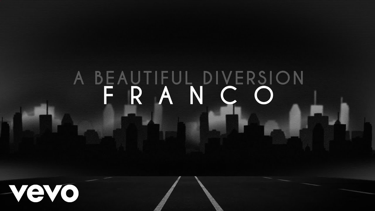 Franco - A Beautiful Diversion 🎶