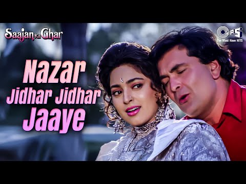 Nazar Jidhar Jidhar Jaaye | Saajan Ka Ghar | Rishi Kapoor, Juhi Chawla | Alka Yagnik, Kumar Sanu