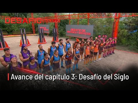 Avance CapĂtulo 3 DesafĂo Siglo XXI: ÂżHabrĂĄ un expulsado por romper las reglas? | DesafĂo del Siglo