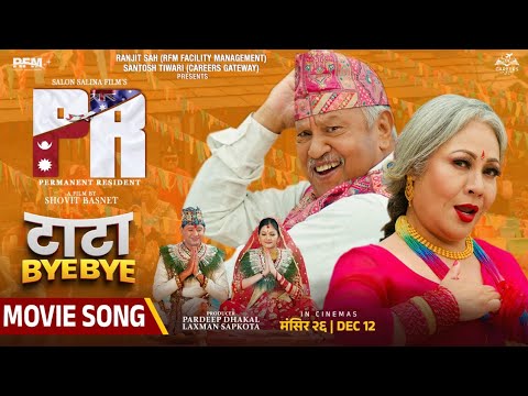 TATA BYE BYE | Movie Song | PR- Nepali Movie | Nir Shah | Gauri Malla | Shovit Basnet