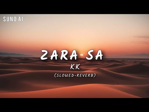 Zara Sa (Slowed Reverb) Jannat