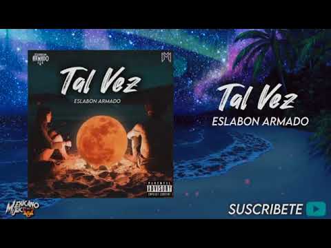 Tal Vez - Eslabon Armado (Preview) 🎶