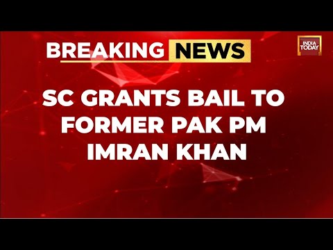 BREAKING: Pakistan's Supreme Court Grants Bail to Ex-Pak PM Imran Khan | India Today