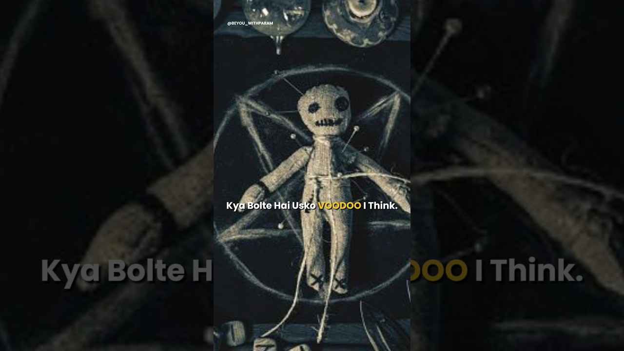 Understanding Voodoo Doll Tantra