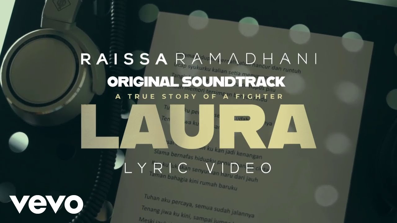 Raissa Ramadhani - LAURA (Official Lyric Video) 🎶 | OST from Laura Movie