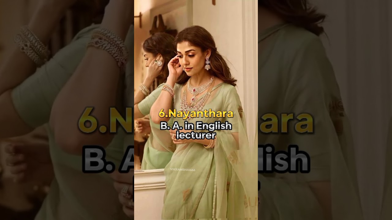 Top 10 Most Educated Actresses in South India 🇮🇳