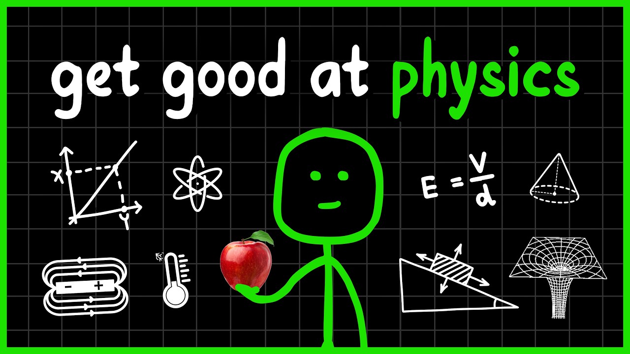How to Actually Get Better at Physics