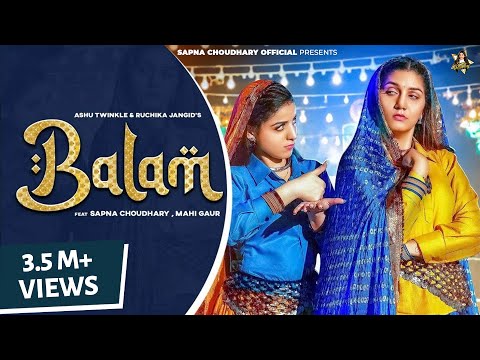 Balam (Official Video) | Sapna Choudhary | Mahi Gaur | Ruchika Jangid | New Haryanvi Song 2025