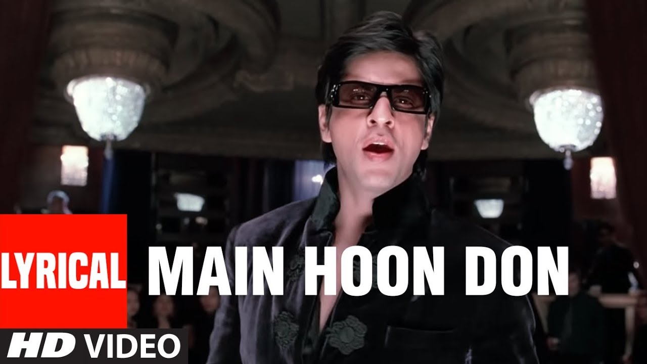 Main Hoon Don Lyrical Video Song | Don - The Chase Begins Again | Shaan | Shahrukh Khan, Priyanka Chopra
