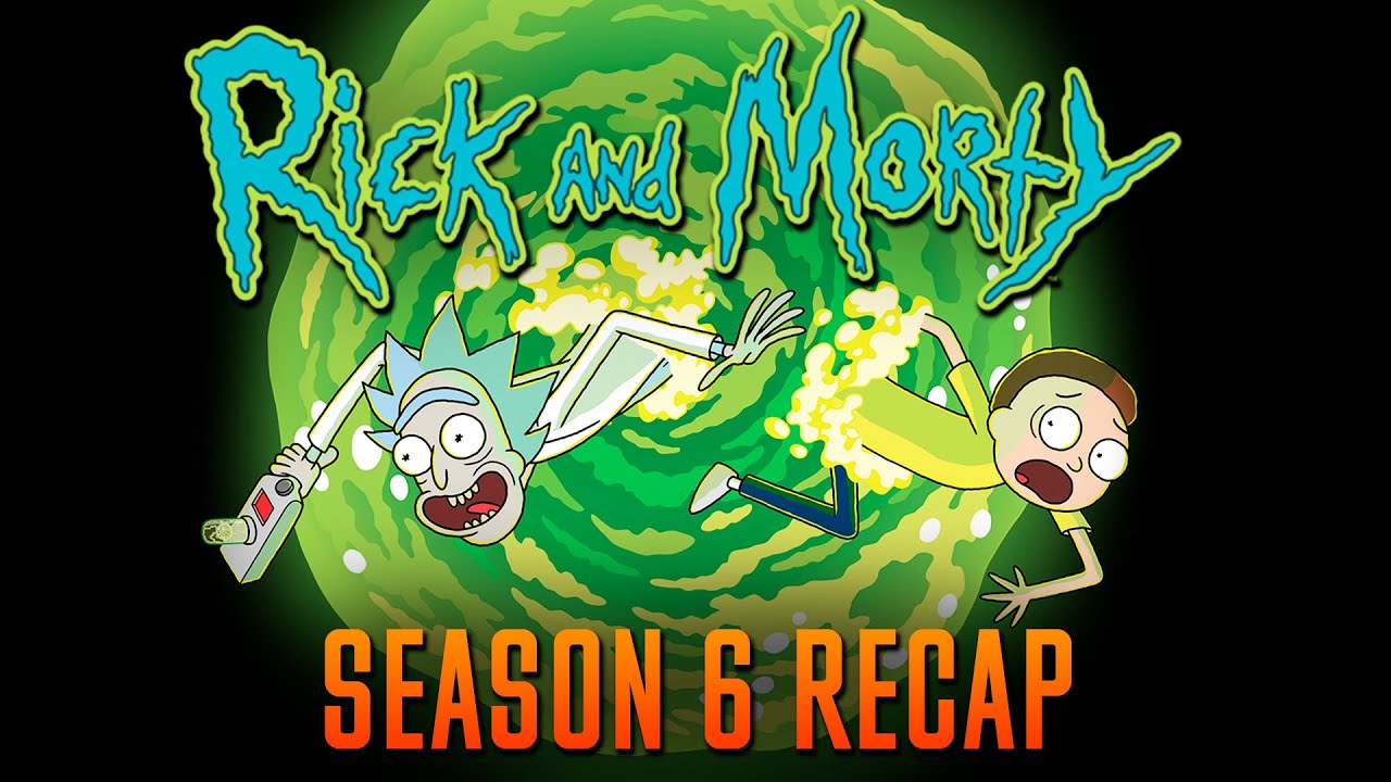 Rick & Morty Season 6 Recap 📺