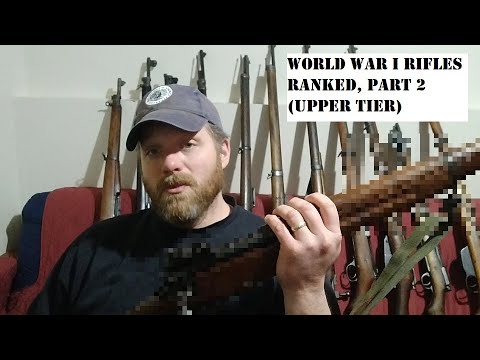 Top WWI Rifles: Upper Tier Picks π