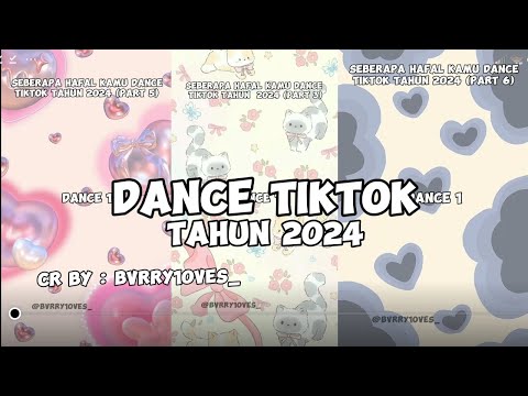Dance Tiktok Tahun 2024 | CrBy.bvrry10ves_