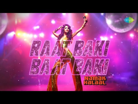 Raat Baaqi Baat Baaqi | Lyrical Song | Namak Halaa | Asha Bhosle | Bappi Lahiri | Parveen Babi
