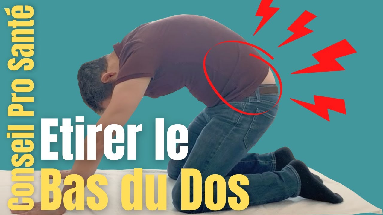 Douleur bas du dos : un étirement pour soulager le bas du dos