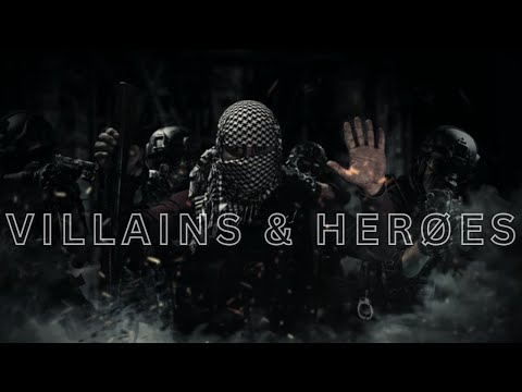 Villains and Heroes - Military Motivation