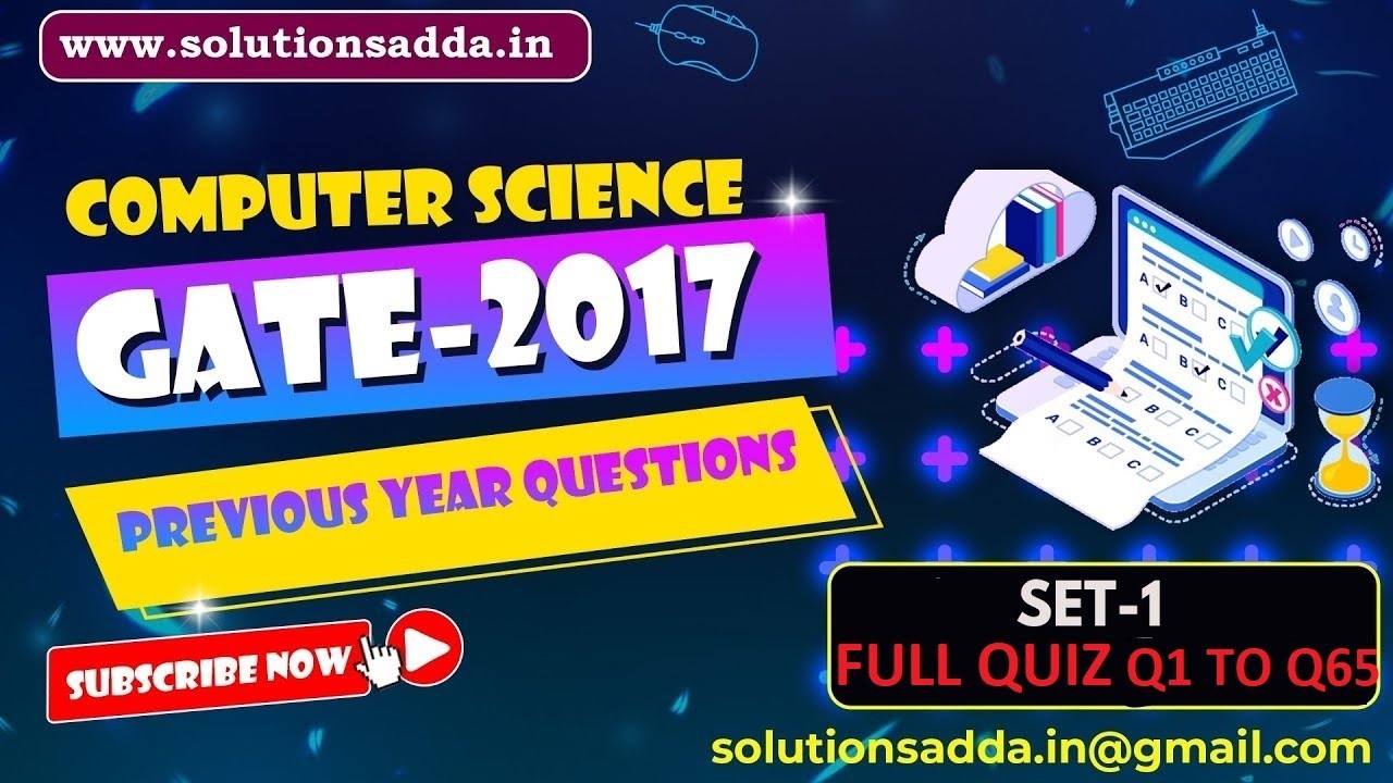 Complete GATE 2017 Set 1 Quiz (Q1-Q65) with Solutions & Expert Explanations 🔥