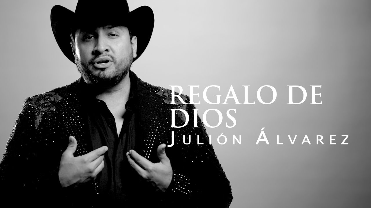 Julión Álvarez - Regalo de Dios (Lyric Video) 🎶