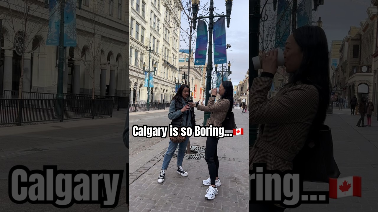 Is Calgary, Canada Boring? 🤔