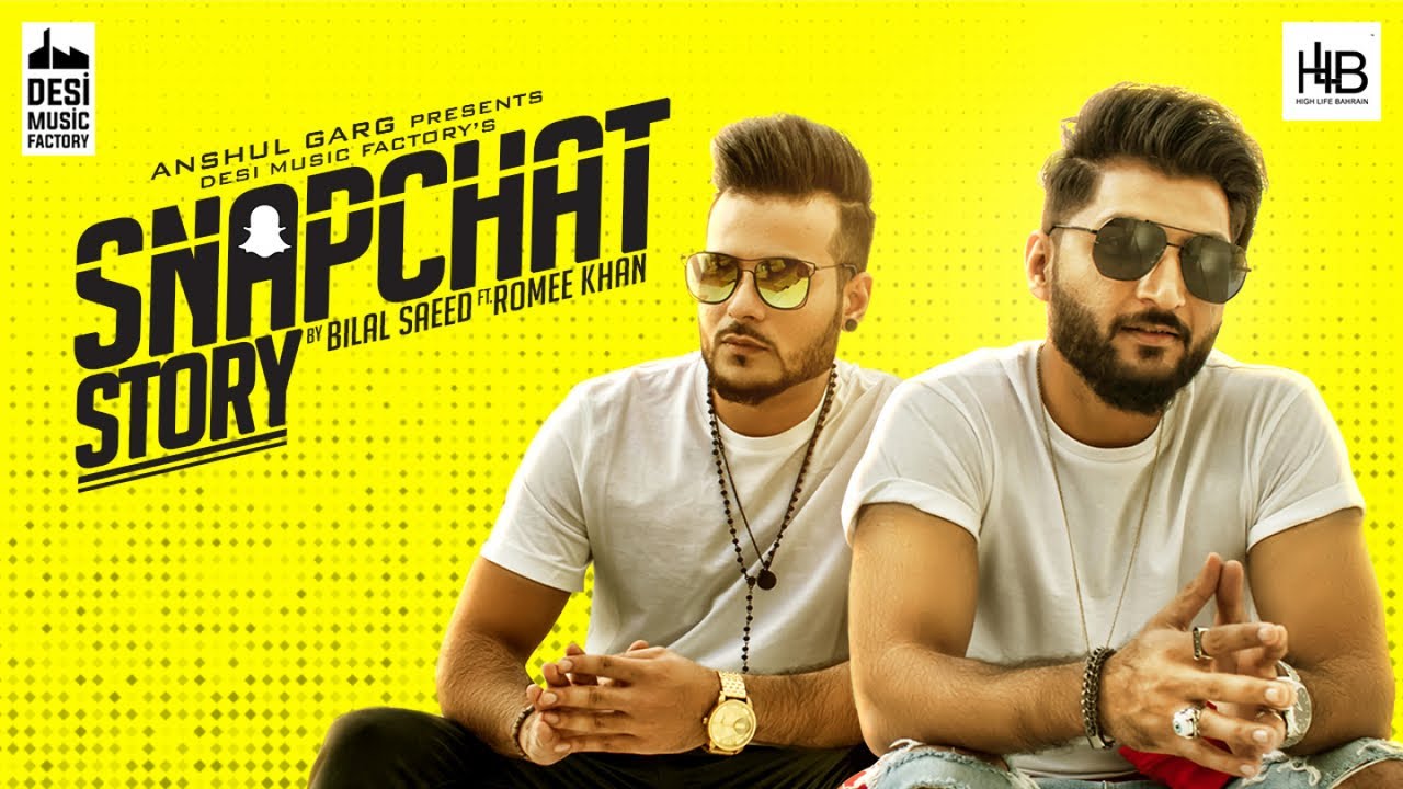 Bilal Saeed ft. Romee Khan – Snapchat Story 🎶 | Exclusive First Listen on Saavn