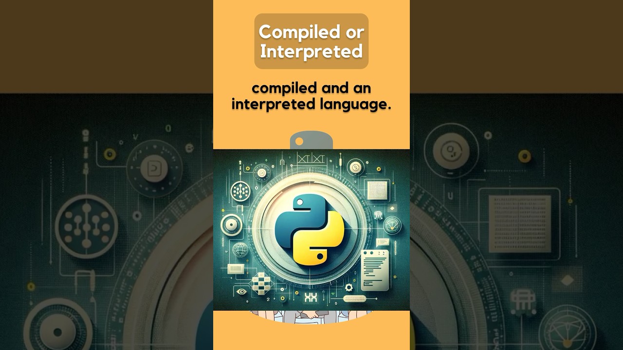 Is Python a Compiled or Interpreted Language? #interview #python #shorts