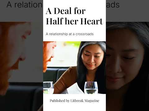 A Deal for Half her Heart is a Filipino romance short story