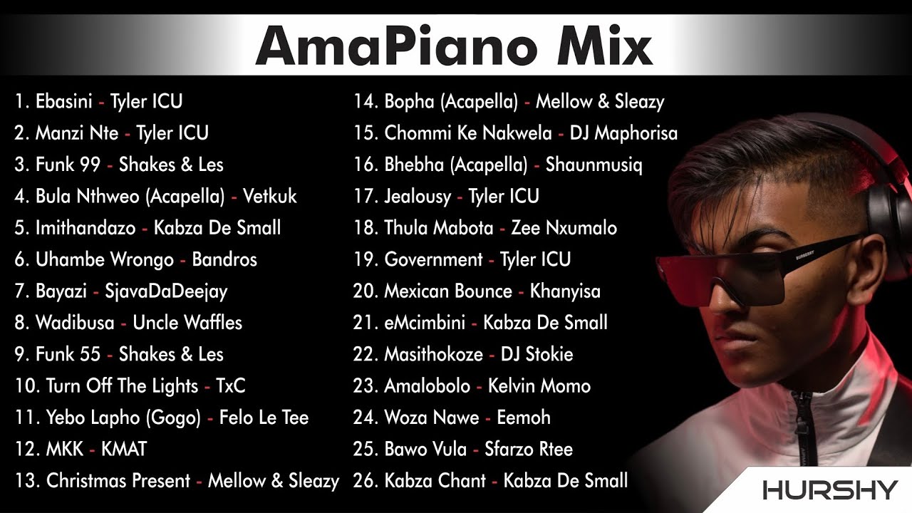 AmaPiano Mix (Best of AmaPiano Vol. 3) by Hurshy