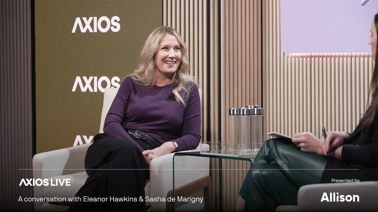 Anthropic's Sasha de Marigny & Axios' Eleanor Hawkins