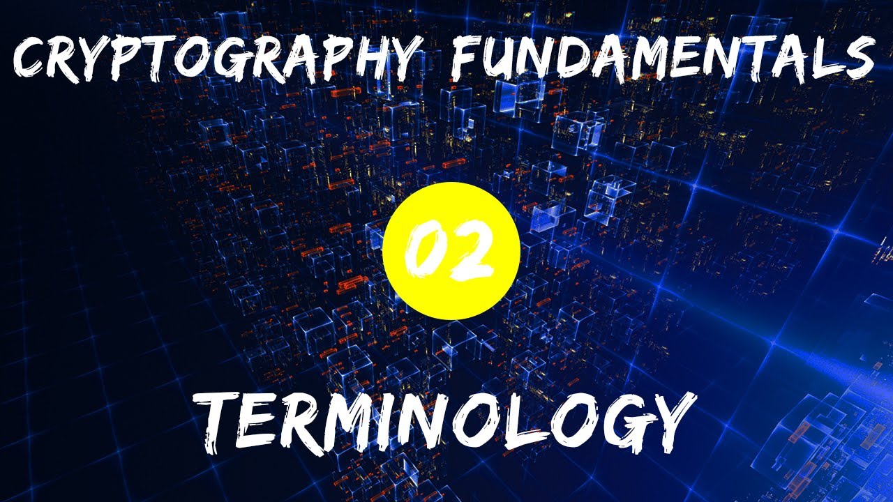Cryptography Fundamentals - Terminology Overview