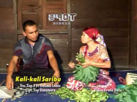 Kali Kali Saribu by Top Simamora & Deliani Lubis 🎶
