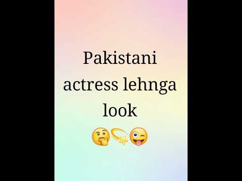Pakistani actress lehnga look🤔💫😜#shorts