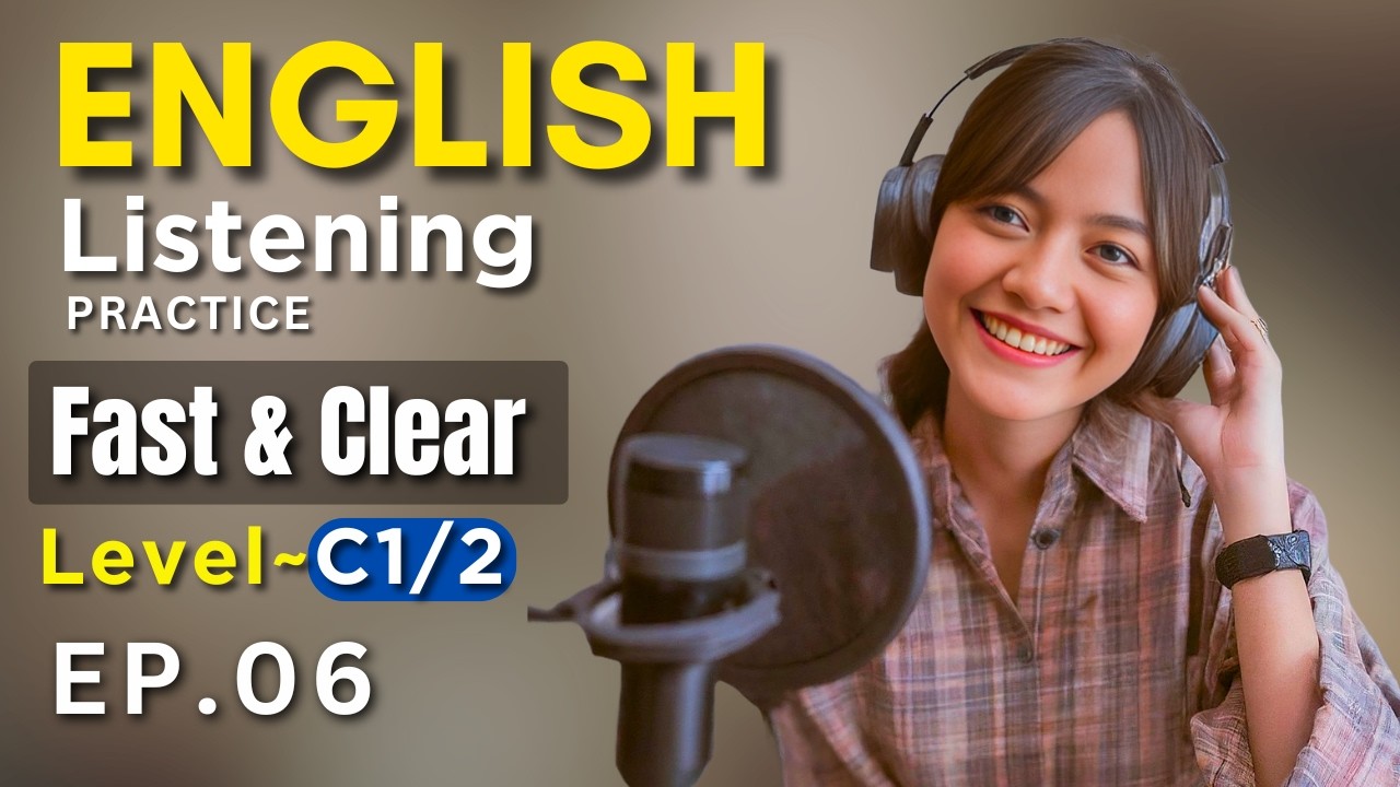 Enhance Your C1/C2 English Listening π§