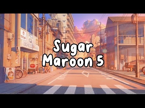 Maroon 5 - Sugar Lyrics 🎶