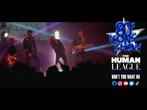 The Human League - Don't You Want Me - Performed By 80s Icons Show