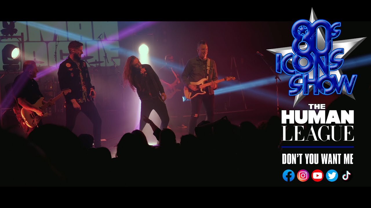 The Human League - Don't You Want Me | 80s Icons Show