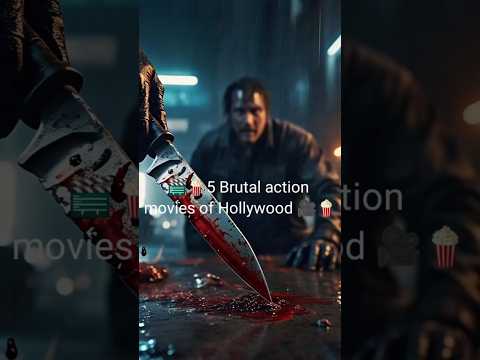 5 brutal action movies of Hollywood that everyone should watch definitely.  (part -1)#movie #brutal