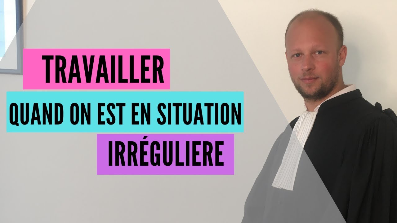 Travailler en Situation Irrégulière : Droits, Sanctions et Régularisation ✨