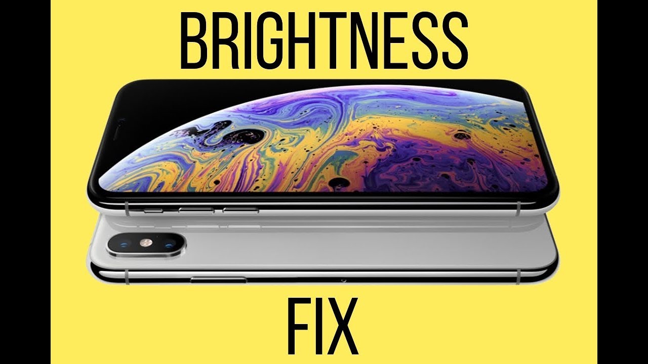 Fix Auto Brightness on iPhone XS Max