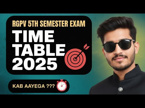 RGPV 5th Semester Exam Schedule 2025 📅