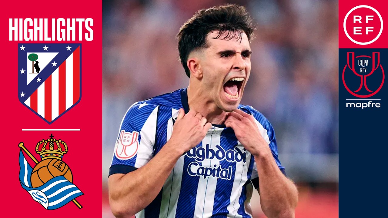Atlético Madrid 2-2 Real Sociedad 🏆 Copa del Rey Final