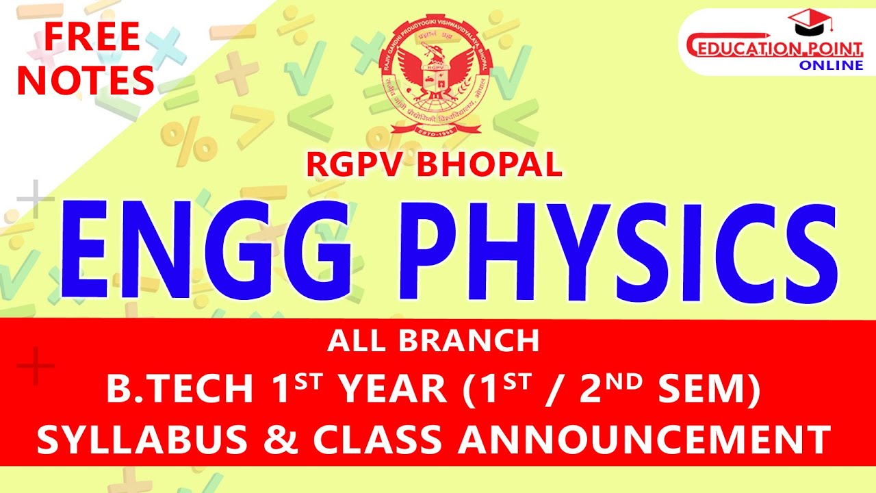 RGPV Engineering Physics B.Tech 1st Year Syllabus & Class Update