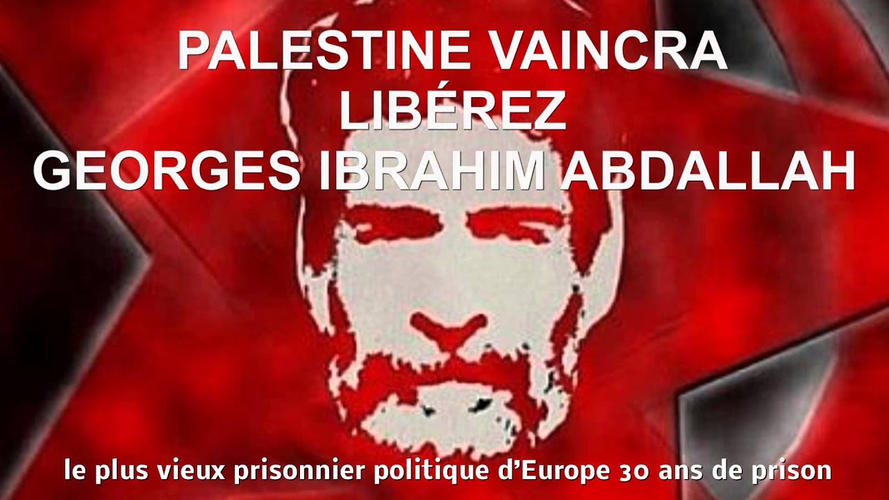 Georges Abdallah et Valls : Accusations et Manifestation ✊