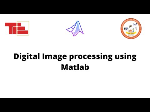 Digital Image processing using Matlab | Takeiteasy Engineers