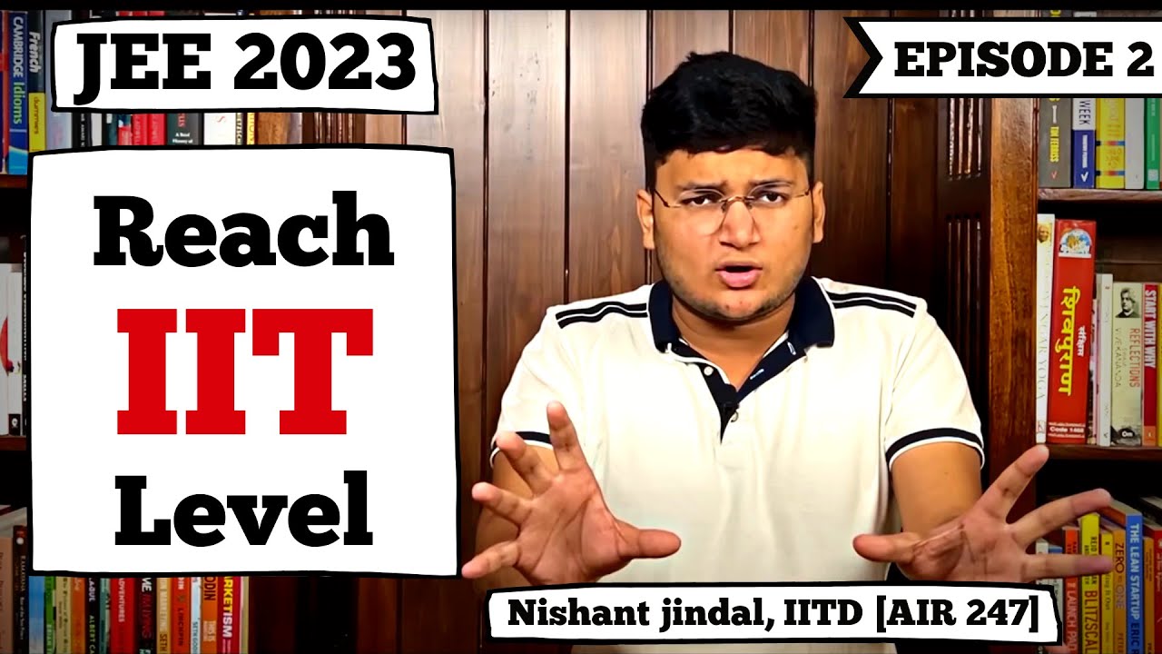 JEE 2023: Achieve ADVANCED Level | Strategy & Roadmap Episode 2